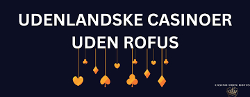 Casino Bonus Uden Rofus Din Guide til Bedste Tilbud Casino Bonus Uden Rofus Din Guide til Bedste Tilbud